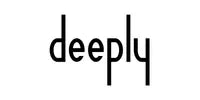 deeply
